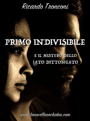cover image of Primo Indivisibile e il mistero dello iato dittongato